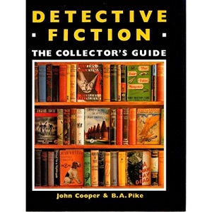 Detective Fiction - The Collectors Guide: The Collector's Guide
