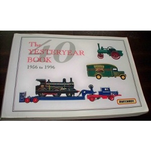 Matchbox: The Yesteryear Book: 1956 to 1996
