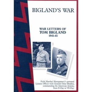 Bigland's War - War Letters of Tom Bigland 1941-5