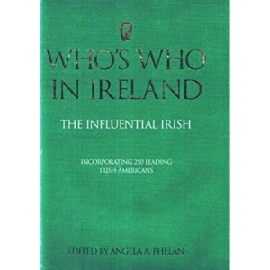 Who's Who in Ireland: The Influential Irish