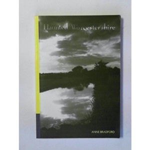 Haunted Worcestershire