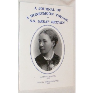 A Journal of a Honeymoon Voyage in S.S. Great Britain