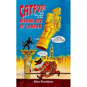 Catfoot and the Case of the Missing Bits of London