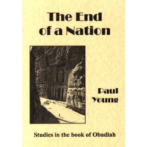 The End of a Nation: Studies in the Book of Obadiah