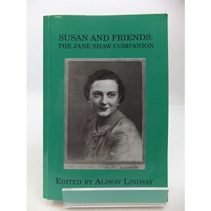 Susan and Friends: The Jane Shaw Companion