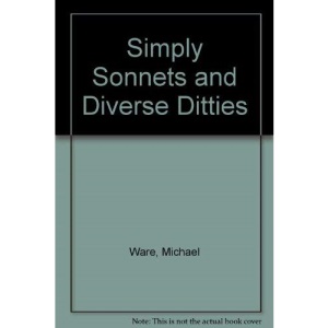 Simply Sonnets and Diverse Ditties