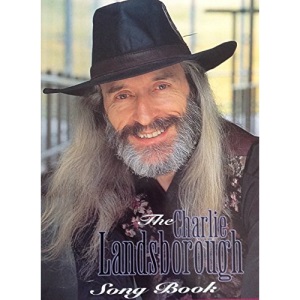 The Charlie Landsborough Song Book