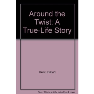 Around the Twist: A True-Life Story