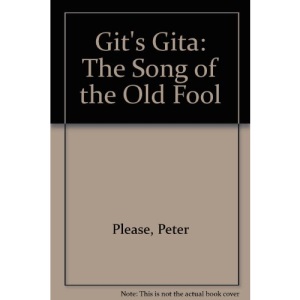 Git's Gita: The Song of the Old Fool