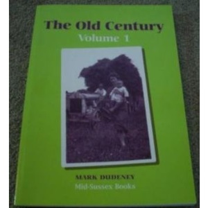 The Old Century: Volume 1