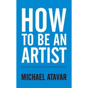 How to be an Artist