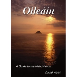 Oileain: A Guide to the Irish Islands