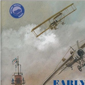 Early Birds: A Short History of How Flight Came to Sheppey