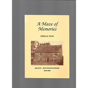 Maze of Memories: Hilton-Huntingdonshire 1948-1958
