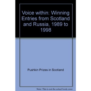 Voice within: Winning Entries from Scotland and Russia, 1989 to 1998