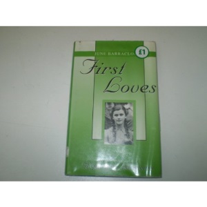 First Loves: A Yorkshire Adolescence