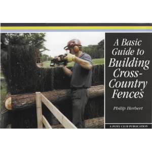 A Basic Guide to Building Cross-country Fences