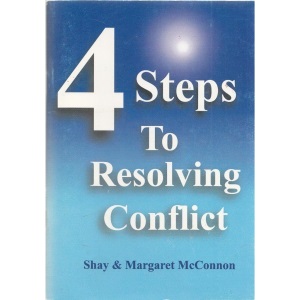 4 Steps to Resolving Conflict Winning Relationships Series