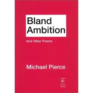Bland Ambition: And Other Poems