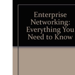 Enterprise Networking: Everything You Need to Know