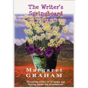 The Writer's Springboard: An Exploration of the Essentials of Fiction Writing
