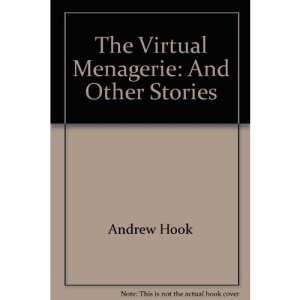The Virtual Menagerie: And Other Stories