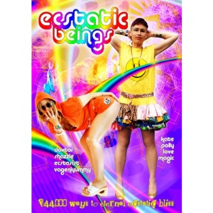 Ecstatic Beings: 144,000 ways to eternal ecstatic bliss