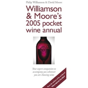 Williamson & Moore's 2005 Pocket Wine Annual