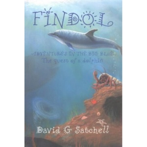 Findol: Adventures in the Big Blue: The Quest of a Dolphin