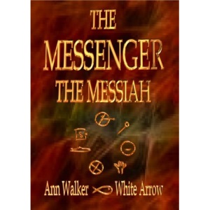 The Messenger the Messiah