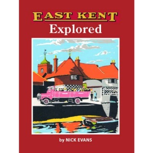 East Kent Explored