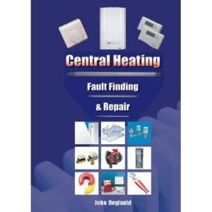 Central Heating: Fault Finding and Repair