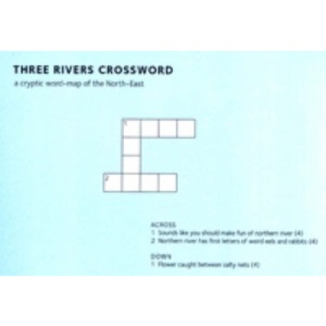 Three Rivers Crossword: A Cryptic Word-Map of the North East (Bookscapes)
