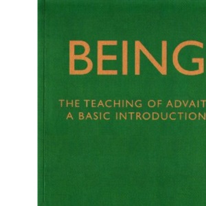 Being: The Teaching of Advaita, a Basic Introduction