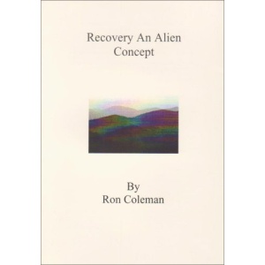 Recovery an Alien Concept?