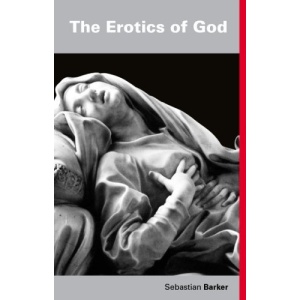 The Erotics of God