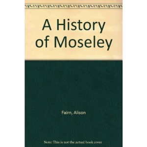 A History of Moseley