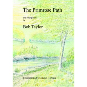 The Primrose Path: And Other Poems