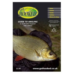 Get Hooked Guide to Angling in South West England in Partnership with the Environment Agency & the Angling Trust, 18th Edition