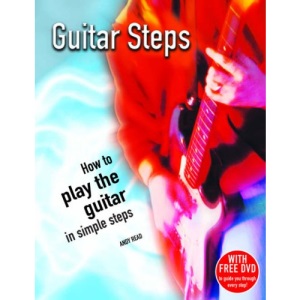 Guitar Steps: How to Play the Guitar in Simple Steps