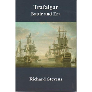 Trafalgar: Battle and Era