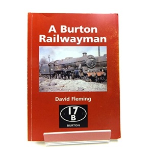 A Burton Railwayman