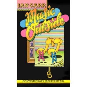 Music Outside: Contemporary Jazz in Britain