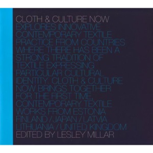 Cloth and Culture Now