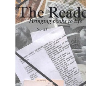 The Reader 23: Bringing Books to Life: Reading and Health v. 23 (Liverpool University Press - Reader)
