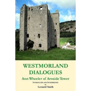Westmorland Dialogues: Ann Wheeler of Arnside Tower