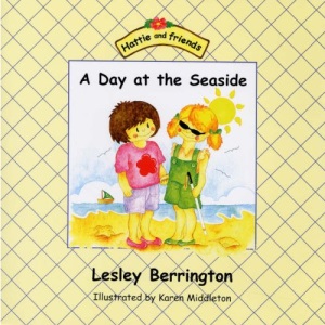A Day at the Seaside (Hattie and Friends)