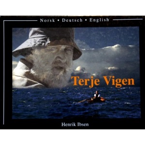 Terje Vigen: The Poem and New Illustrations