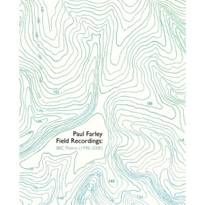 Field Recordings: BBC Poems 1998-2008