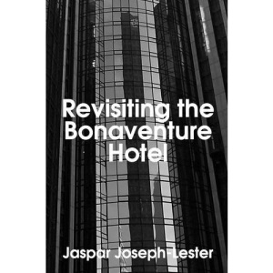 Revisiting the Bonaventure Hotel (Common Intellectual)